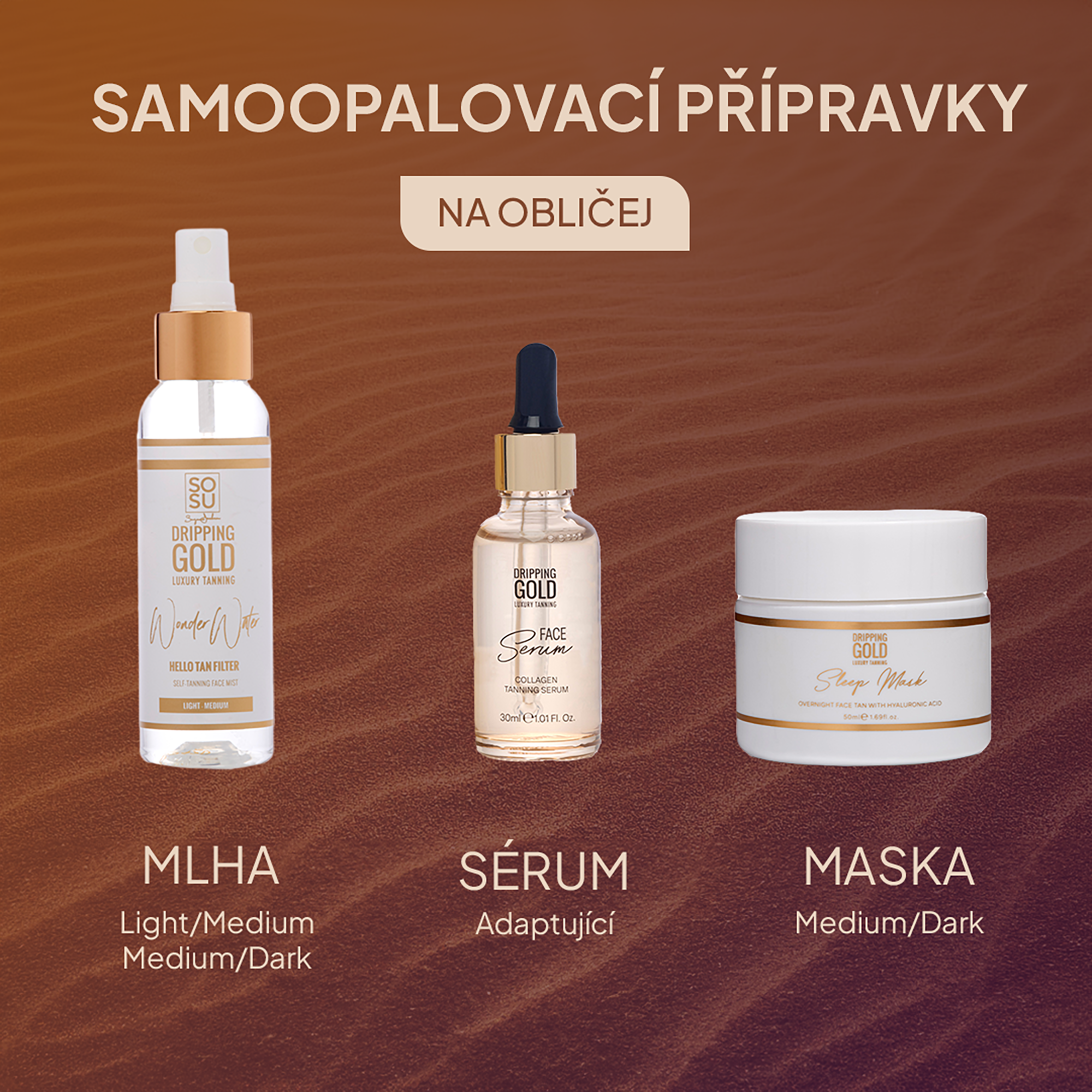 provnani SAMOOPALOVACÍCH pripravku na oblicej